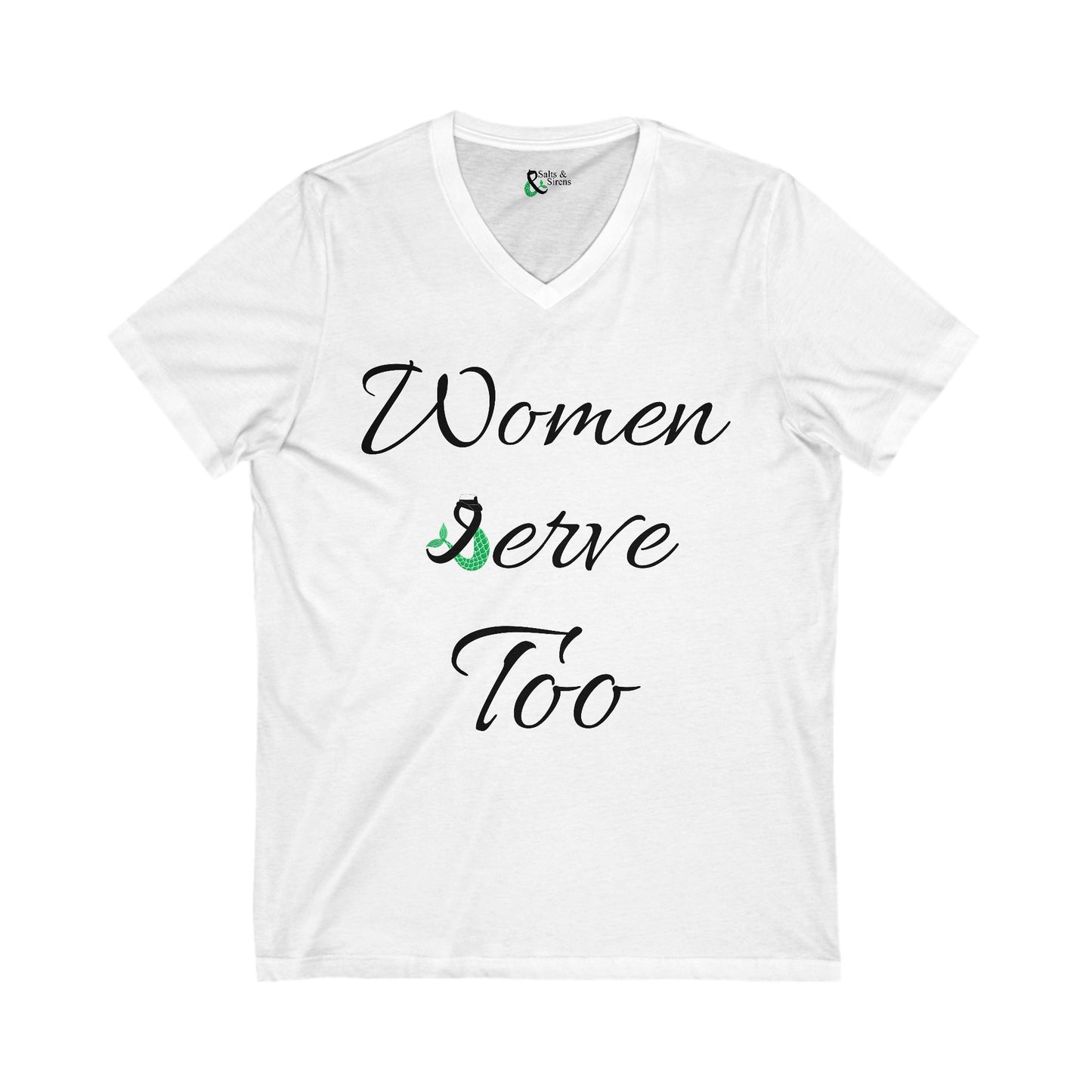 Women Serve Too V2 Unisex Jersey Short Sleeve V-Neck Tee